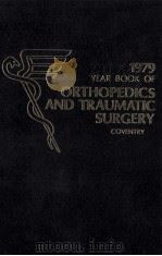 THE YEAR BOOK OF ORTHOPEDICS AND TRAUMATIC SURGERY 1979（ PDF版）