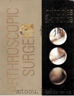 ARTHROSCOPIC SURGERY  principles & practice  VOLUMES ONE  THIRD EDITION     PDF电子版封面  0801625912  Lanny L.Johnson 