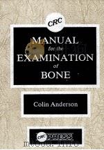 MANUAL FOR THE EXAMINATION OF BONE（ PDF版）