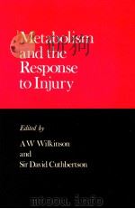 Metabolism and the Response to Injury（ PDF版）