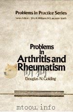 Problems in Arthritis and Rheumatism     PDF电子版封面    Douglas N.Golding 
