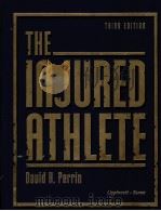 THE IN JURED ATHLETE     PDF电子版封面  0397515340  Dauid H.Perrin 