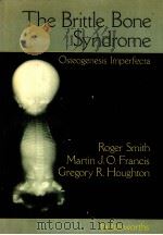 THE BRITTLE BONE SYNDROME OSTEOGENESIS IMPERFECTA（ PDF版）