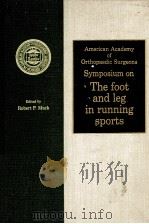 AMERICAN ACADEMY ORTHOPAEDIC SURGEONS SYMPOSIUM ON THE FOOT AND LEG IN RUNNING SPORTS（ PDF版）