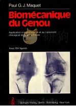 BIOMECANIQUE DU GENOU     PDF电子版封面    PAUL G.J.MAQUET 
