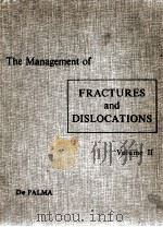 THE MANGEMENT OF FRACTURES AND DISLOCATJIONS  VOLUMEⅡ     PDF电子版封面     