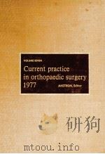 Current Practice in Orthopaedic Surgery 1977（ PDF版）