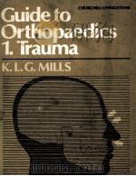 Guide to Orthopaedics  1.Trauma     PDF电子版封面     