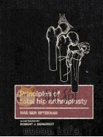 principles of total hip arthroplasty P656     PDF电子版封面     