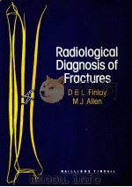 Radiological Diagnosis of Fractures     PDF电子版封面     