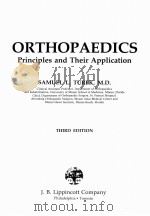 ORTHOPAEDICS Principles and Their Application THIRD EDITION     PDF电子版封面    SAMUEL L.TUREK 