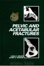 Pelvic And Acetabular Fractures（ PDF版）