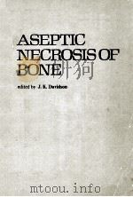 aseptic necrosis of bone     PDF电子版封面     