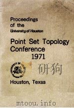 POINT SET TOPOLOGY CONFERENCE 1971（1971 PDF版）