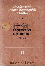 MATHEMATISCH-NATURWISSENSCHAFTLICHE BIBLIOTHEK 8 PROJEKTIVE GEOMETRIE TEIL II MIT 46 ABBILDUNGEN（1957 PDF版）