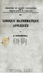 LOGIQUE MATHEMATIQUE APPLIQUEE XIV   1958  PDF电子版封面    H. FREUDENTHAL 