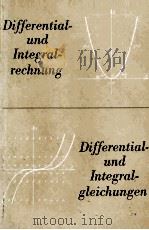 DIFFERENTIAL-UND INTEGRALRECHNUNG DIFFERENTIAL-UND INTEGRALGLEICHUNGEN（1956 PDF版）