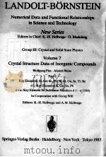 LANDOLT-BORNSTEIN GROUPPE III:CRYSTAL AND SOLID STATE PHYSICS VOLUME 7 CRYSTAL STRUTURE DATA OF INOR（1985 PDF版）