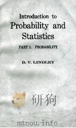 INTRODUCTION TO PROBABILITY AND STATISTICS PART 1. PROBABILITY   1965  PDF电子版封面    D.V.LINDLEY 
