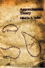 APPROXIMATION THEORY   1970  PDF电子版封面    A. TALBOT 