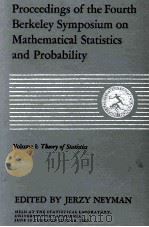 PROCEEDINGS OF THE FOURTH BERKELEY SYMPOSIUM ON MATHEMATICAL STATISTICS AND PROBABILITY VOLUME I CON（1961 PDF版）