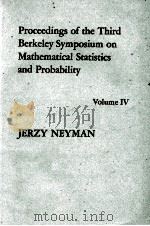 PROCEEDINGS OF THE THIRD BERKELEY SYMPOSIUM ON MATHEMATICAL STATISTICS AND PROBABILITY VOLUME IV CON（1956 PDF版）