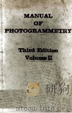 MANUAL OF PHOTOGRAMMETRY VOLUME II THITD EDITION   1966  PDF电子版封面    MORRIS M. THOMPSON 