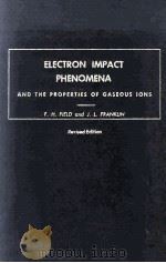 ELECTRON IMPACT PHENOMENA AND THE PROPERTIES OF GASEOUS IONS REVISED EDITION（1970 PDF版）