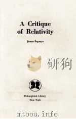 A CRITIQUE OF RELATIVITY（1968 PDF版）