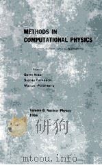 MATHODS IN COMPUTATIONAL PHYSICS VOLUME 6 NUCLEAR PHYSICS     PDF电子版封面    BERNI ALDER 