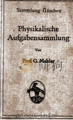PHYSIKALISCHE AUFGABENSAMMLUG   1912  PDF电子版封面    G. MAHLER 