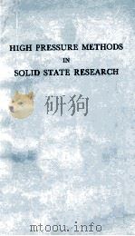 HIGH PRESSURE METHODS IN SOLD STATE RESEARCH   1969  PDF电子版封面    C. C. BRADLEY 