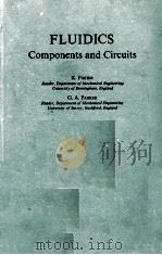 FLUIDICS COMPONETS AND CIRCUITS   1970  PDF电子版封面    K. FOSTER AND G. A. PARKER 