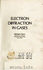 ELECTRON DIFFRACTION IN GASES   1971  PDF电子版封面     