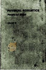 PHYSICAL ACOUSTICS VOLUME IX   1972  PDF电子版封面    WARREN P. MASON AND R. N. THUR 