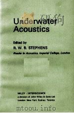 UNDERWATER ACOUNSTICS   1970  PDF电子版封面    R. W. B. STEPHENS 