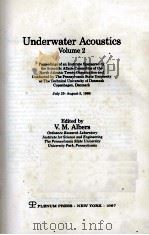 UNDERWATER ACOUNSTICS VOLUME 2   1967  PDF电子版封面    V. M. ALBERS 