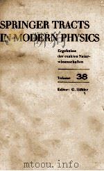 SPRINGER TRACTS IN MODERN PHYSICS VOLUME 38   1965  PDF电子版封面    G. HOHLER 