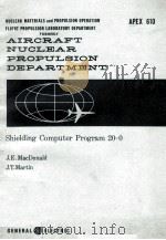 AIRCRAFT NUCLEAR PROPULSION DEPARTMENT SHIELDING COMPUTER PROGRAM 20-0（1961 PDF版）