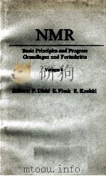 NMR BASIC PRINCIPLES AND PROGRESS GRUNDLAGEN UND FORTSCHRITTE VOLUME 4 WITH 202 FIGURES（1971 PDF版）