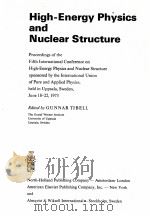 HIGH ENERGY PHYSICS AND NUCLEAR STRUCTURE（1974 PDF版）