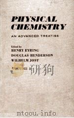 PHYSICAL CHEMISTRY AN ADVANCED TREATISE VOLUME I/THERMODYNAMICS   1971  PDF电子版封面    WILHELM JOST 
