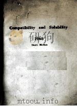 COMPATIBILITY AND SOLUBILITY 1968 TWENTY DOLLARS   1968  PDF电子版封面    IBERT MELLAN 