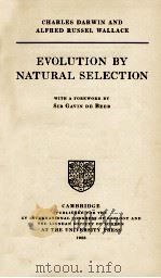 EVOLUTION BY NATURAL SELECTION   1958  PDF电子版封面    SIR GAVIN DE BEER 