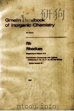 GMELIN HANDBOOK OF INORGANIC CHEMISTRY 8TH EDITION RH RHODIUM SUPPLEMENT VOLUME B 3 SYSTEM NUMBER 64   1984  PDF电子版封面     