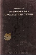 METHODEN DER ORGANISCHEN CHEMIE (HOUBEN-WEYL) BAND IV/ID REDUKTION TEIL II   1981  PDF电子版封面     