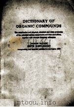 DICTIONARY OF ORGANIC COMPOUNDS FOURTH EDITION SIXTH SUPPLEMENT INCORPORATING NEW MATERIAL PUBLISHED   1970  PDF电子版封面     