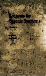REAGENTS FOR ORGANIC SYNTHESIS VOLUME 2（1969 PDF版）