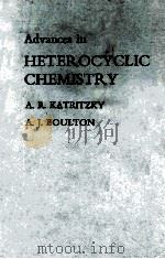 ADVANCES IN HETEROCYCLIC CHEMISTRY VOLUME 7   1966  PDF电子版封面    A. R. KATRITZKY AND A. J. BOUL 