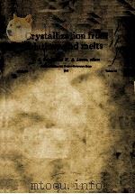 CRYSTALLIZATION FROM SOLUTIONS AND MELTS CHEMICAL ENGINEERING PROGRESS SYMPOSIUM SERIES NUMBER 95 19（1969 PDF版）